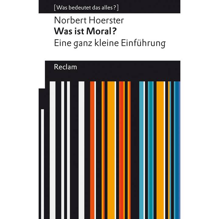 Was ist Moral? Eine ganz kleine Einführung