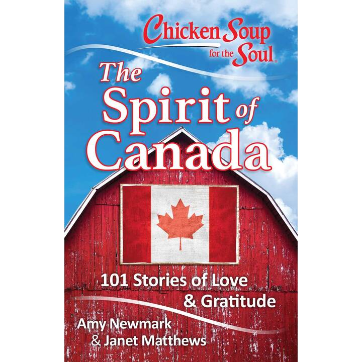 Chicken Soup for the Soul: The Spirit of Canada