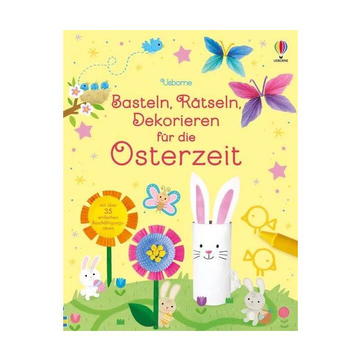 Basteln, Rätseln, Dekorieren für die Osterzeit