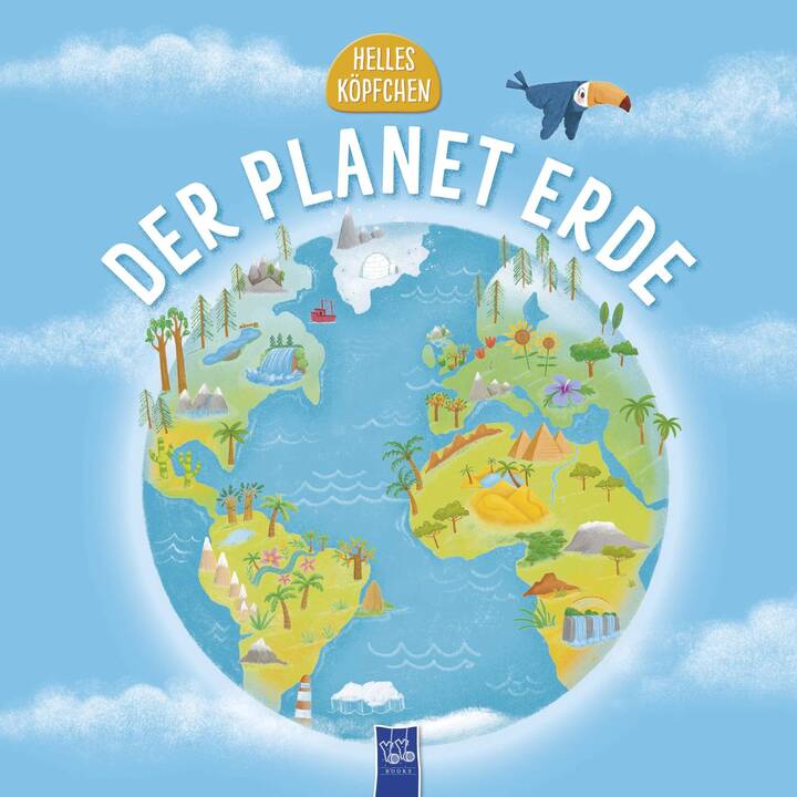 Helles Köpfchen - Der Planet Erde