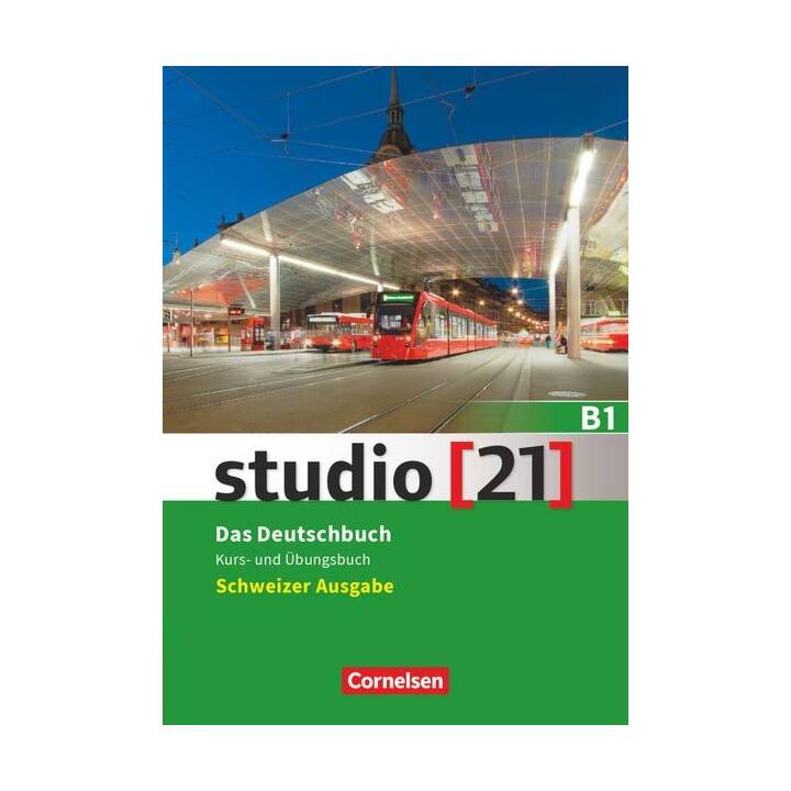 Studio [21], Schweiz, B1, Kurs- und Übungsbuch mit Lösungs-Download