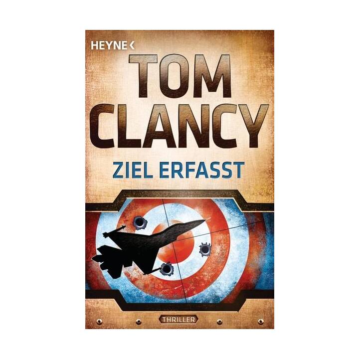 Ziel erfasst / Jack Ryan Bd.14