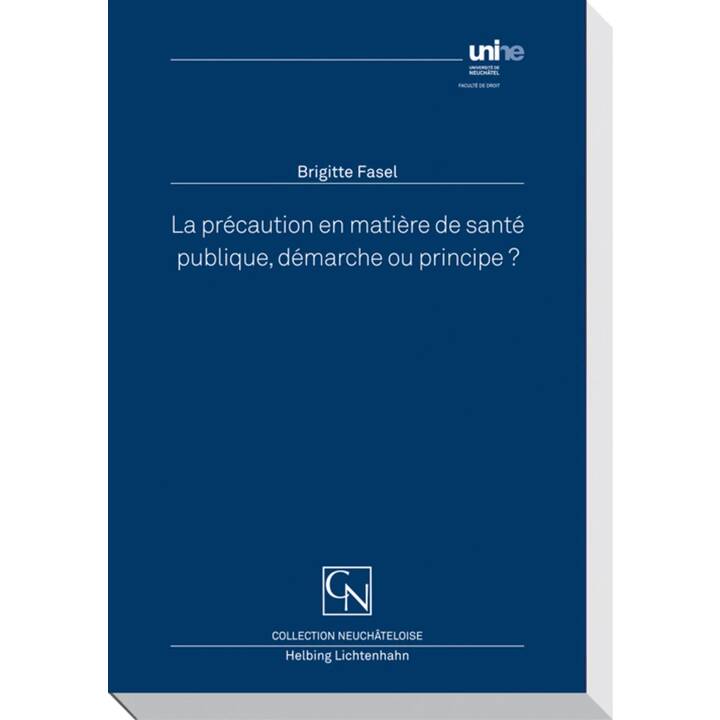 La précaution en matière de santé publique, démarche ou principe?