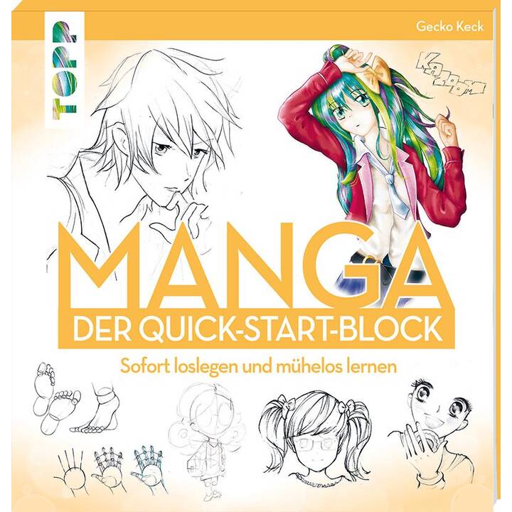Manga. Der Quick-Start-Block / Sofort loslegen und mühelos lernen