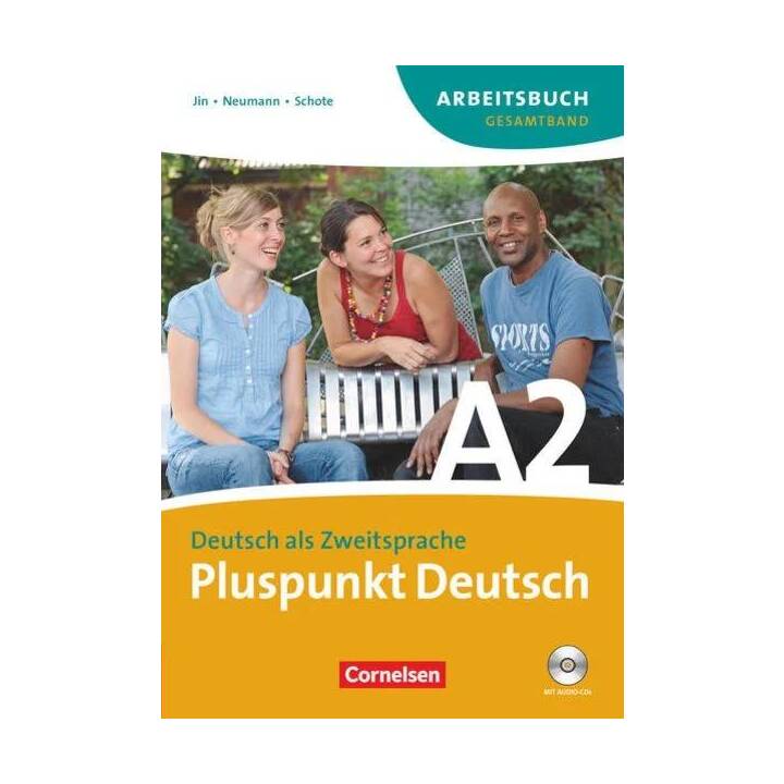 Pluspunkt Deutsch, Der Integrationskurs Deutsch als Zweitsprache, Ausgabe 2009, A2: Gesamtband, Arbeitsbuch mit Lösungsbeileger und Audio-CD