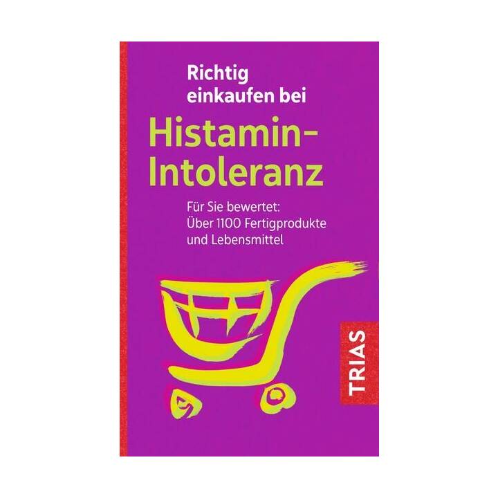 Richtig einkaufen bei Histamin-Intoleranz