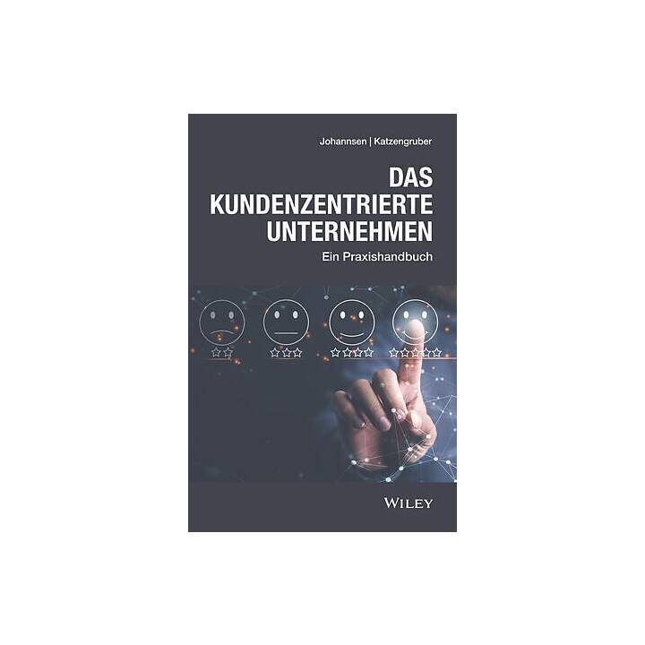 Das kundenzentrierte Unternehmen