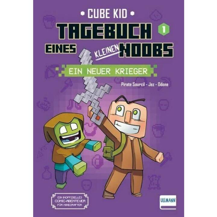 Tagebuch eines kleinen Noobs 1: Ein neuer Krieger