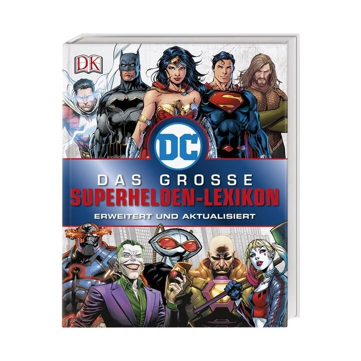 DC Comics Das grosse Superhelden-Lexikon