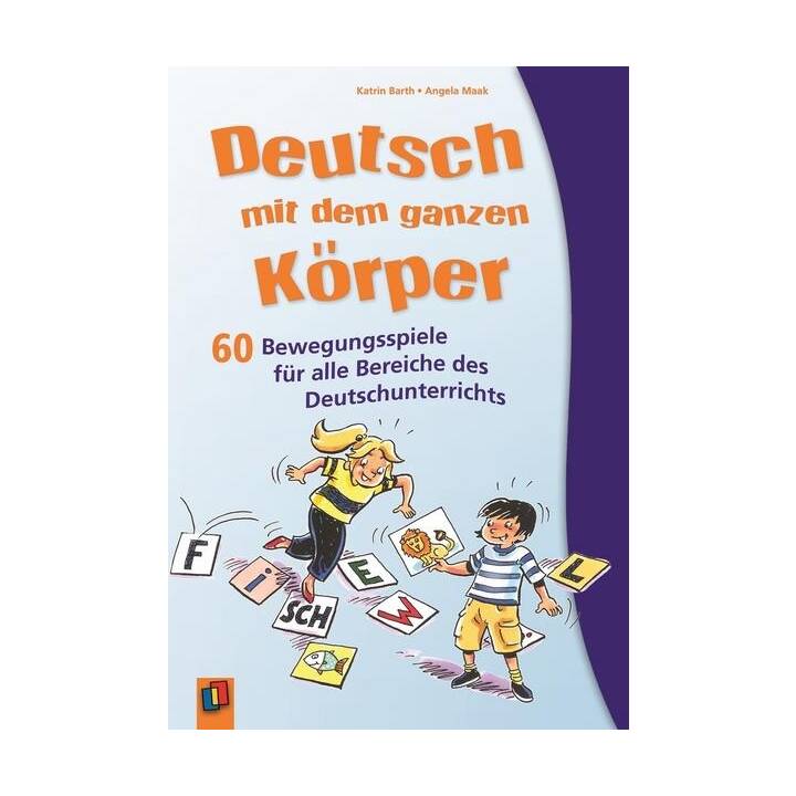 Deutsch mit dem ganzen Körper