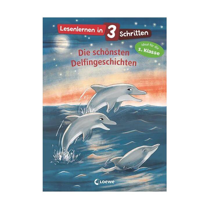 Lesenlernen in 3 Schritten - Die schönsten Delfingeschichten