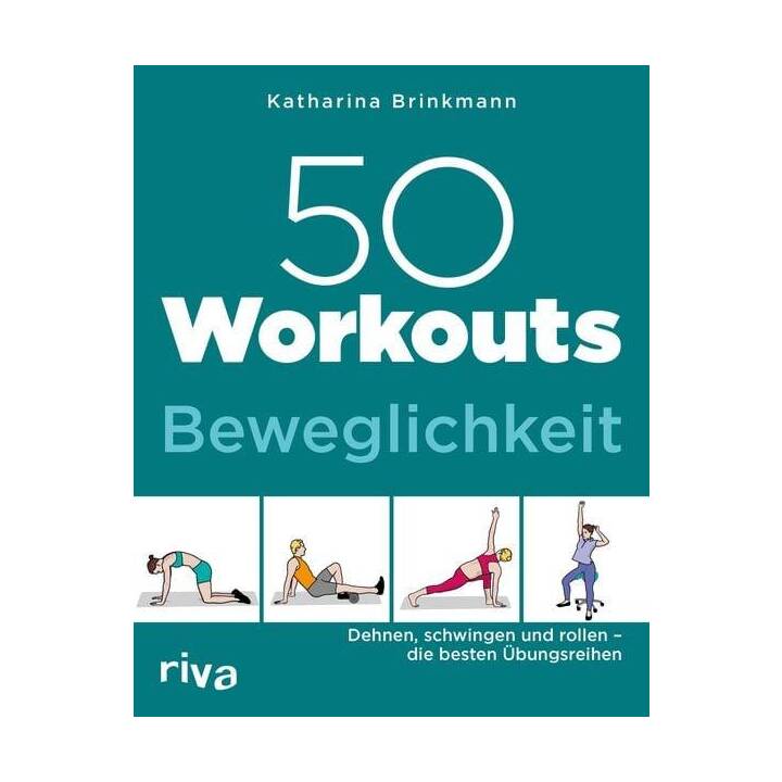 50 Workouts - Beweglichkeit