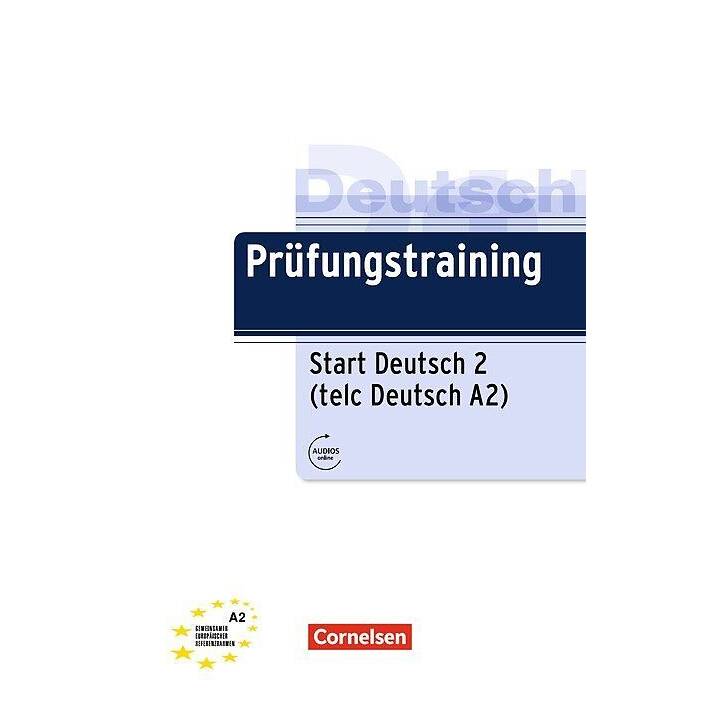 Prüfungstraining DaF A2 Deutsch A2 . Übungsbuch mit Lösungen und Audio-Dateien als Download