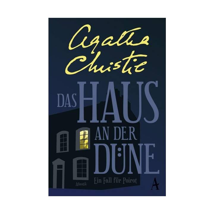 Das Haus an der Düne / Ein Fall für Hercule Poirot Bd.7