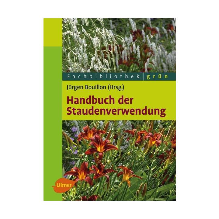 Handbuch der Staudenverwendung