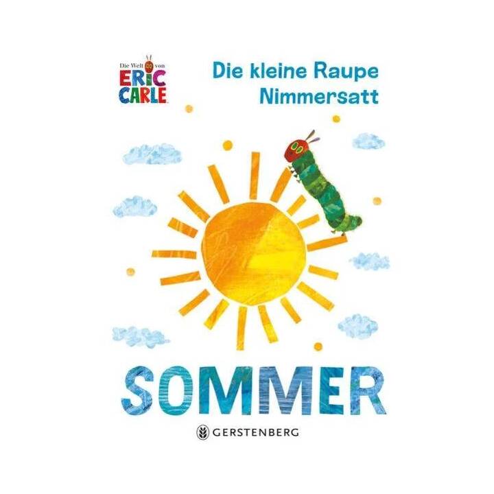 Die kleine Raupe Nimmersatt - Sommer