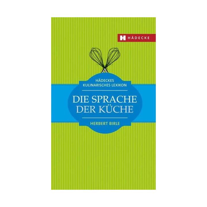 Die Sprache der Küche