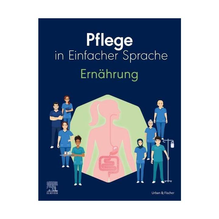 Pflege in Einfacher Sprache: Ernährung