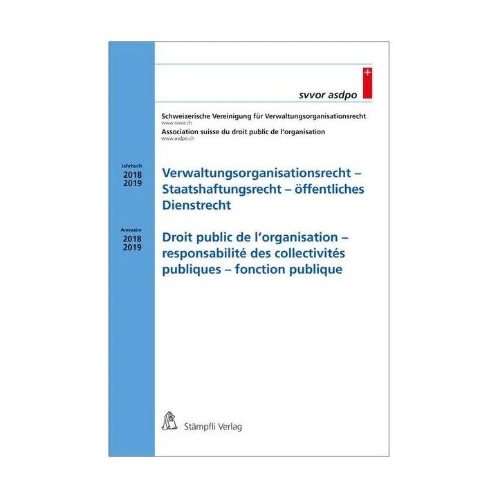 Verwaltungsorganisationsrecht - Staatshaftungsrecht - öffentliches Dienstrecht/Droit public de l'organisation - responsabilité des collectivités publiques - fonction publique