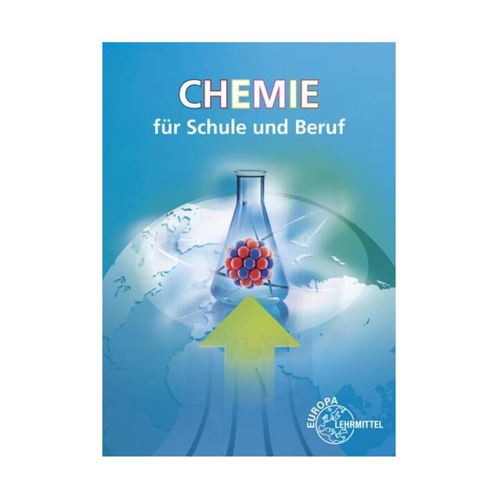 Chemie für Schule und Beruf