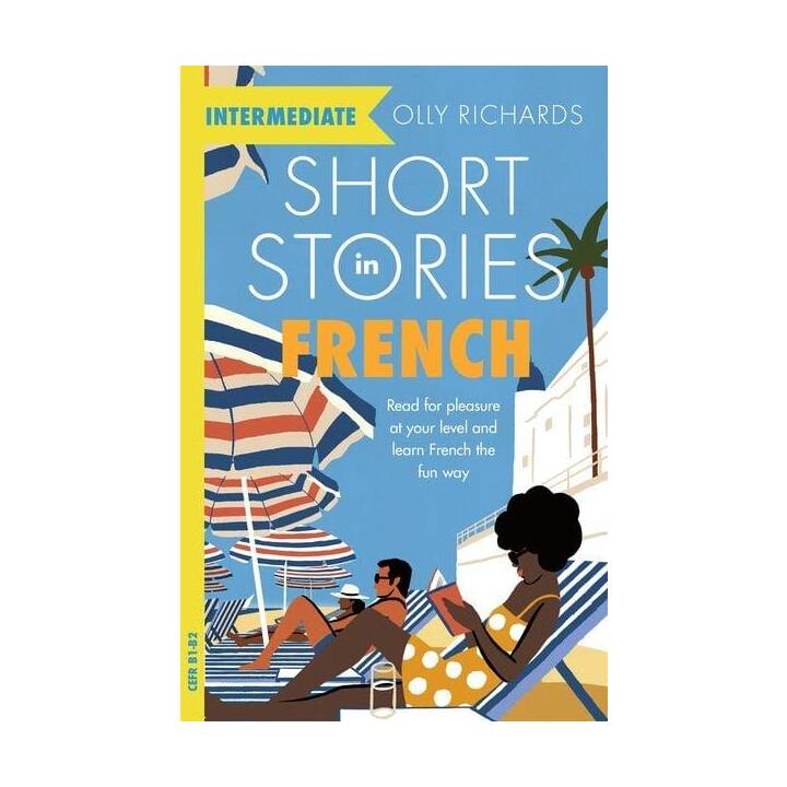 Short Stories in French for Intermediate Learners