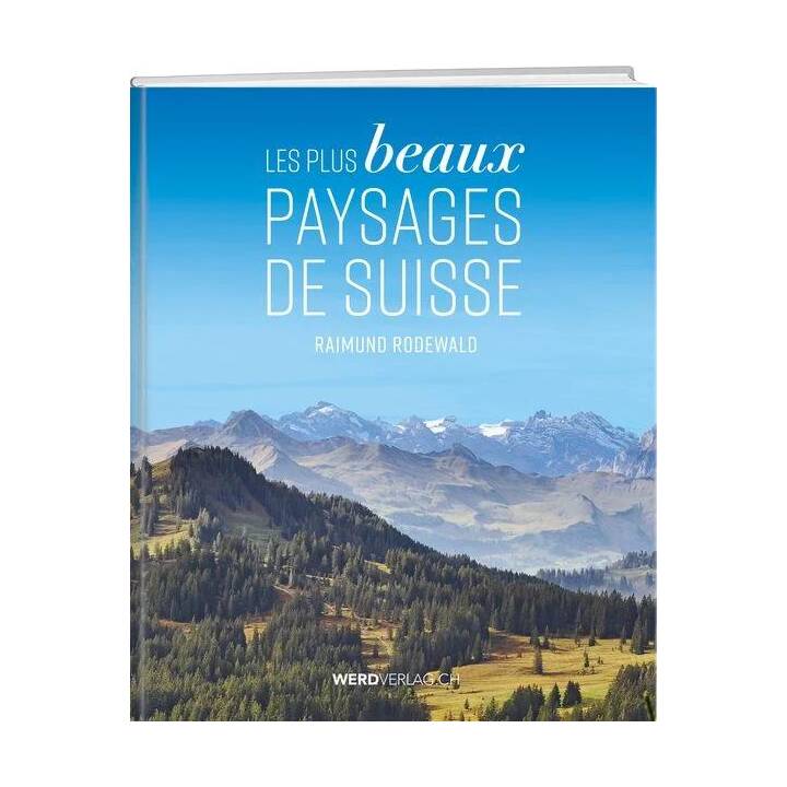 Les plus beaux paysages de Suisse