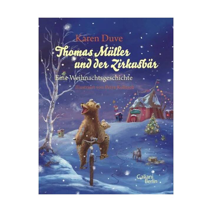 Thomas Müller und der Zirkusbär. Eine Weihnachtsgeschichte