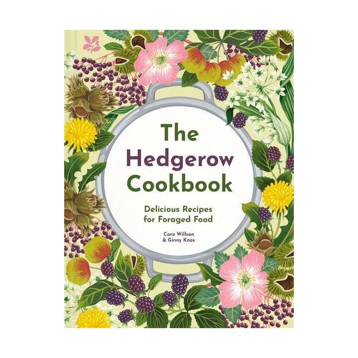 The Hedgerow Cookbook