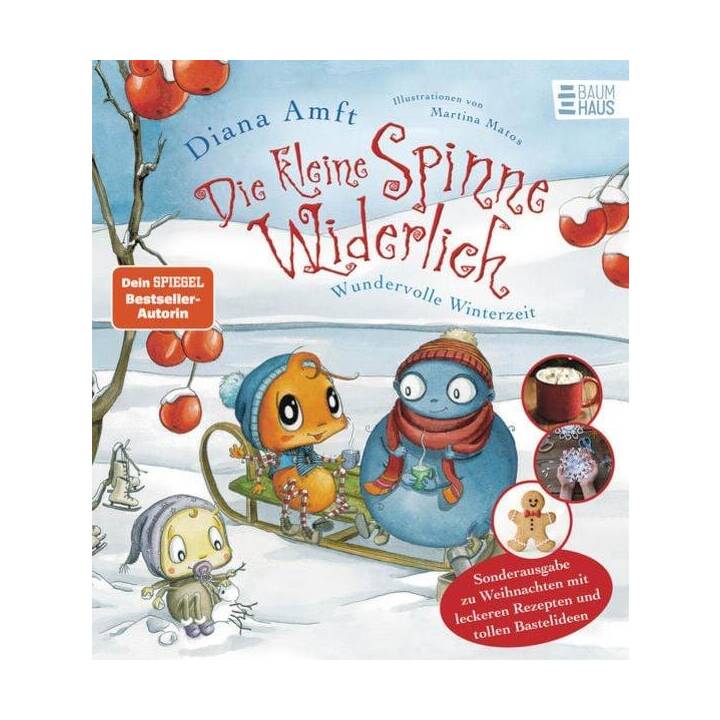 Die kleine Spinne Widerlich - Wundervolle Winterzeit - Sonderausgabe zu Weihnachten mit leckeren Rezepten und tollen Bastelideen