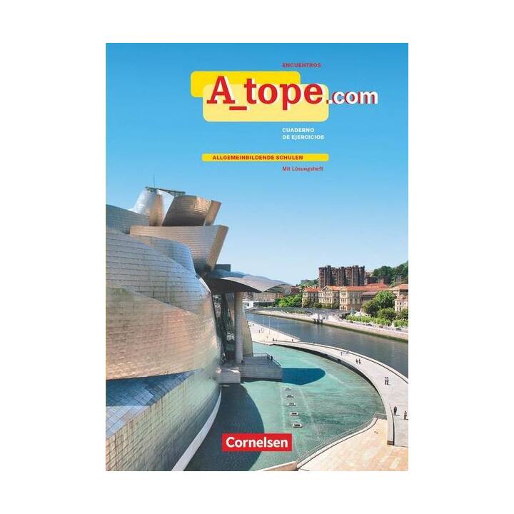 A_tope.com, Spanisch Spätbeginner - Ausgabe 2010, Arbeitsheft mit Audios online - Allgemeinbildende Schulen, Mit eingelegtem Lösungsheft