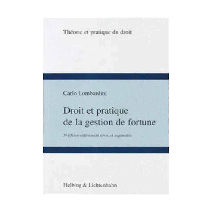 Droit et pratique de la gestion de fortune