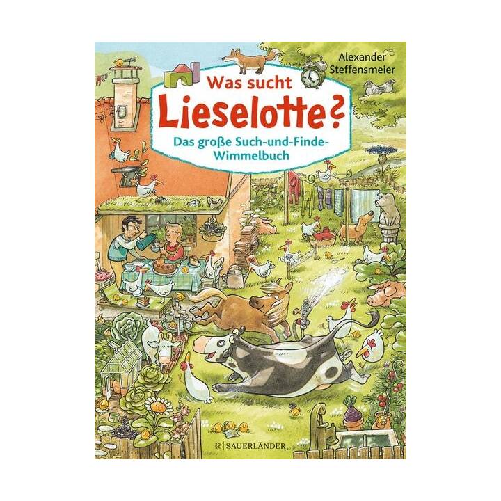 Was sucht Lieselotte? Das grosse Such-und-Finde-Wimmelbuch. Wimmelbuch Bd 2