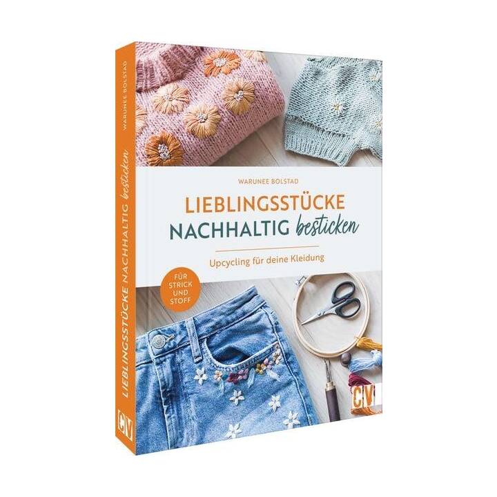 Lieblingsstücke nachhaltig besticken