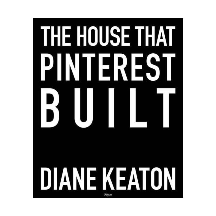 The House that Pinterest Built