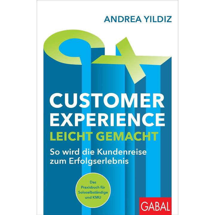 Customer Experience leicht gemacht