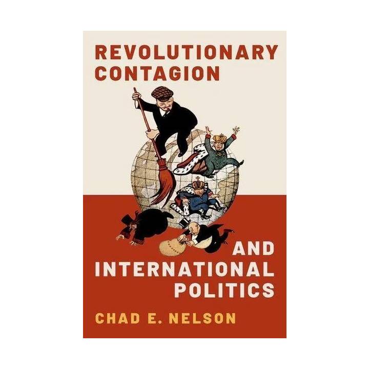 Revolutionary Contagion and International Politics