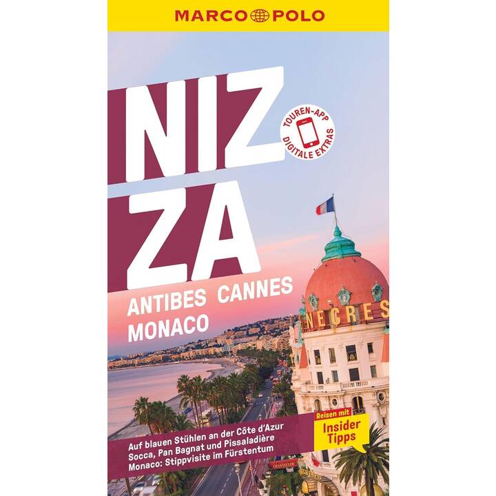 Nizza, Antibes, Cannes, Monaco