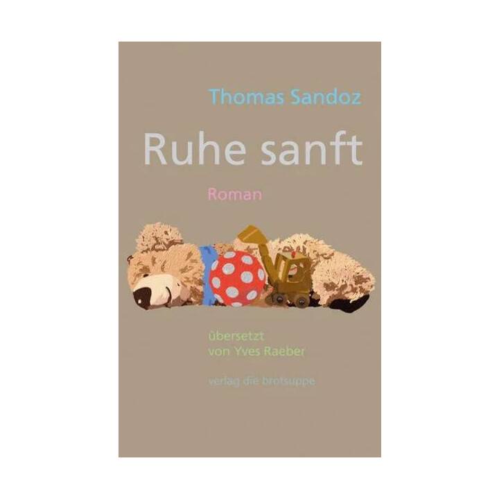 Ruhe sanft