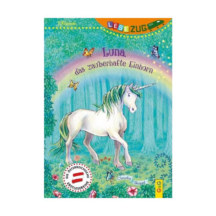 LESEZUG/1. Klasse: Luna, das zauberhafte Einhorn