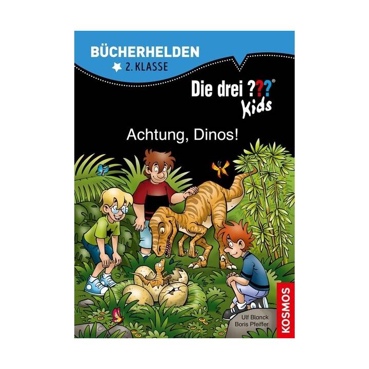 Die drei ??? Kids. Achtung, Dinos!