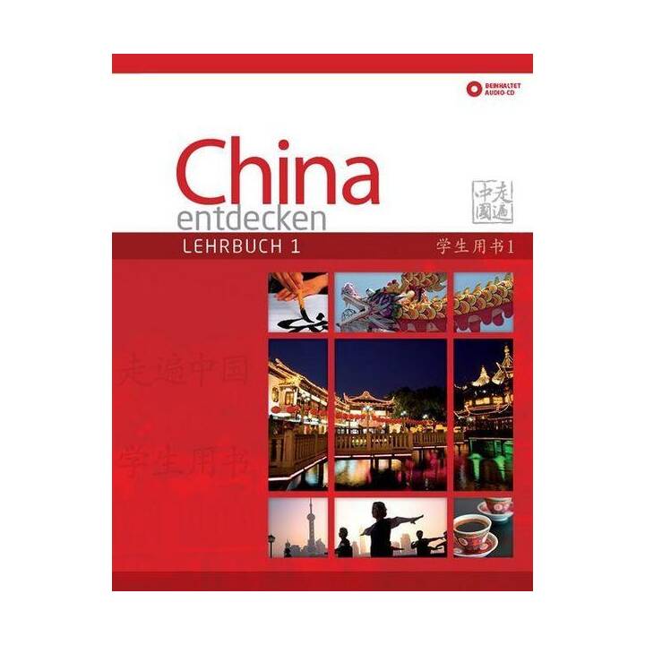 China entdecken - Lehrbuch 1