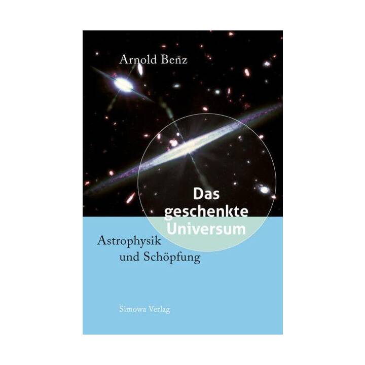 Das geschenkte Universum