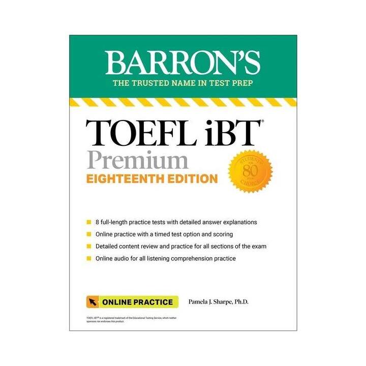 TOEFL iBT Premium with 8 Online Practice Tests + Online Audio, Eighteenth Edition
