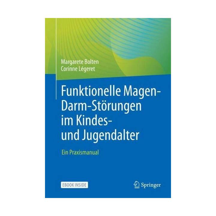 Funktionelle Magen-Darm-Störungen im Kindes- und Jugendalter