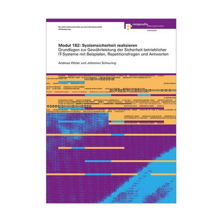 Modul 182: Systemsicherheit realisieren