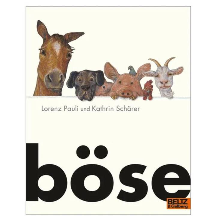 böse. Vierfarbiges Bilderbuch