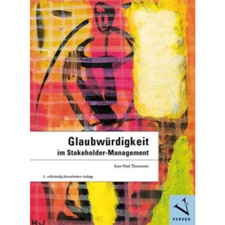 Glaubwürdigkeit im Stakeholder-Management