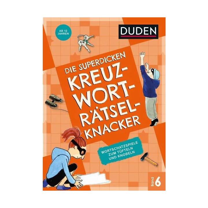 Die superdicken Kreuzworträtselknacker - ab 12 Jahren (Band 6)