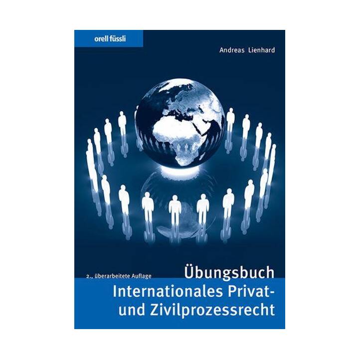 Übungsbuch Internationales Privat- und Zivilprozessrecht