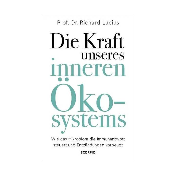 Die Kraft unseres inneren Ökosystems